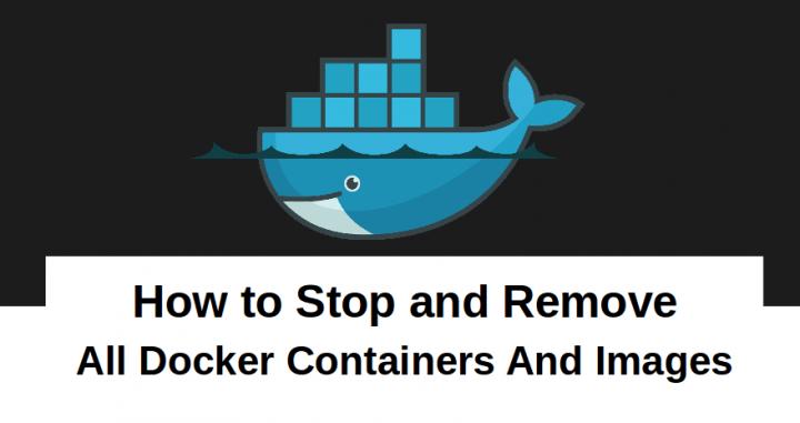 how-to-stop-remove-all-docker-containers-and-images