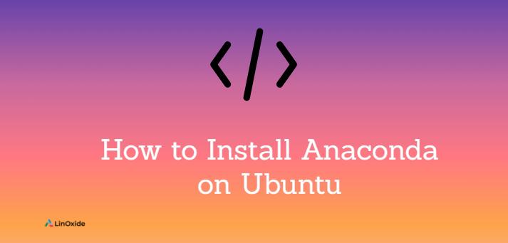 how-to-install-anaconda-on-ubuntu-20-04