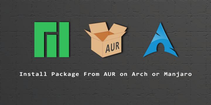 install-package-from-aur-on-arch-or-manjaro