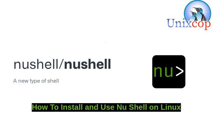 how-to-install-and-use-nu-shell-on-linux