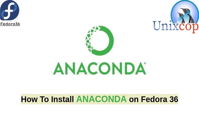 How To Install Anaconda On Fedora 36