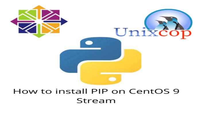 Install Pip On Centos 9