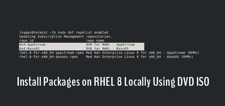 How To Install Packages On RHEL 8 Locally Using DVD ISO