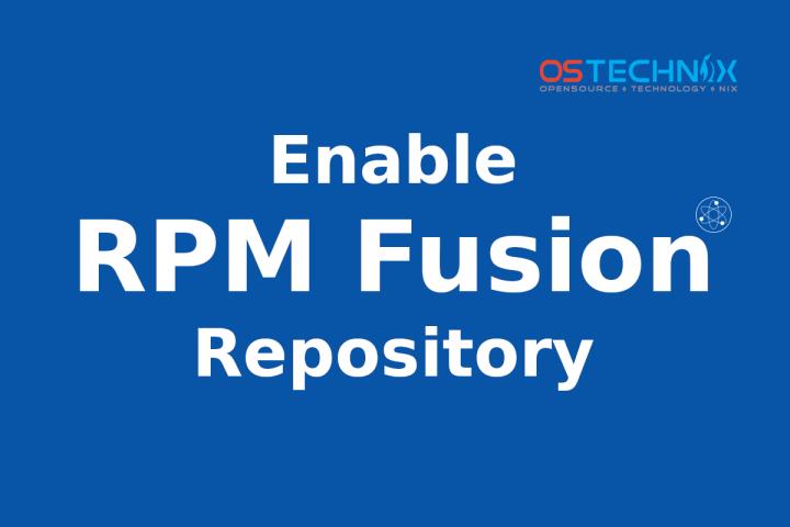 how-to-enable-rpm-fusion-repository-in-fedora-rhel-almalinux-rocky-linux