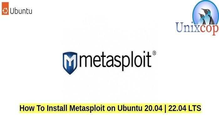 how-to-install-metasploit-on-ubuntu-20-04-or-22-04-lts